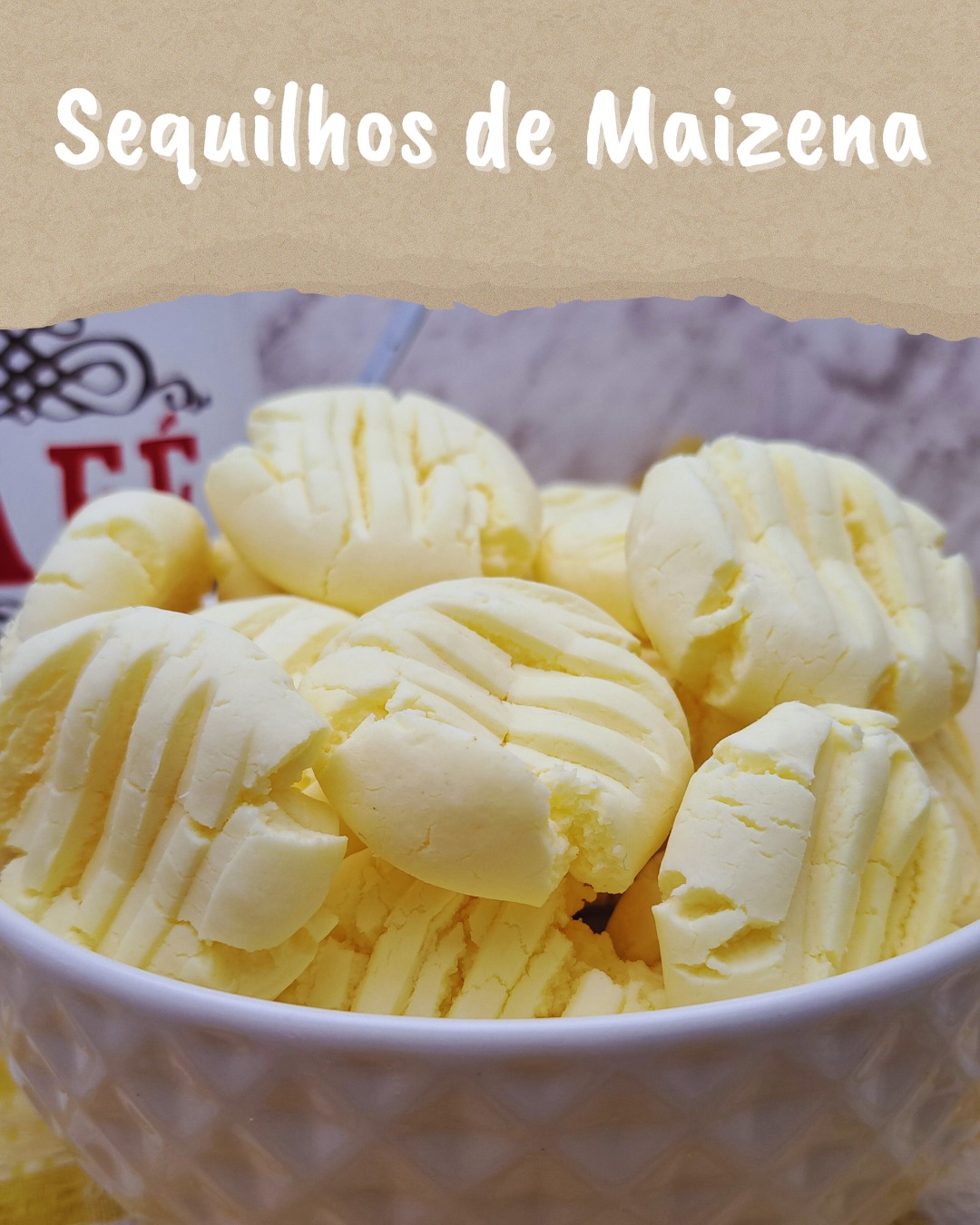 SEQUILHOS DE MAIZENA