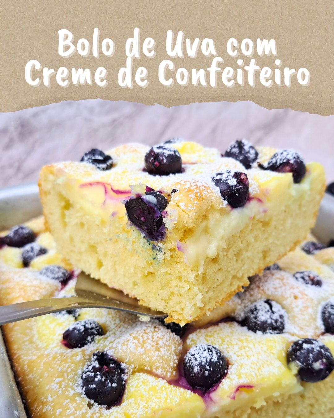 BOLO DE UVA COM CREME DE CONFEITEIRO