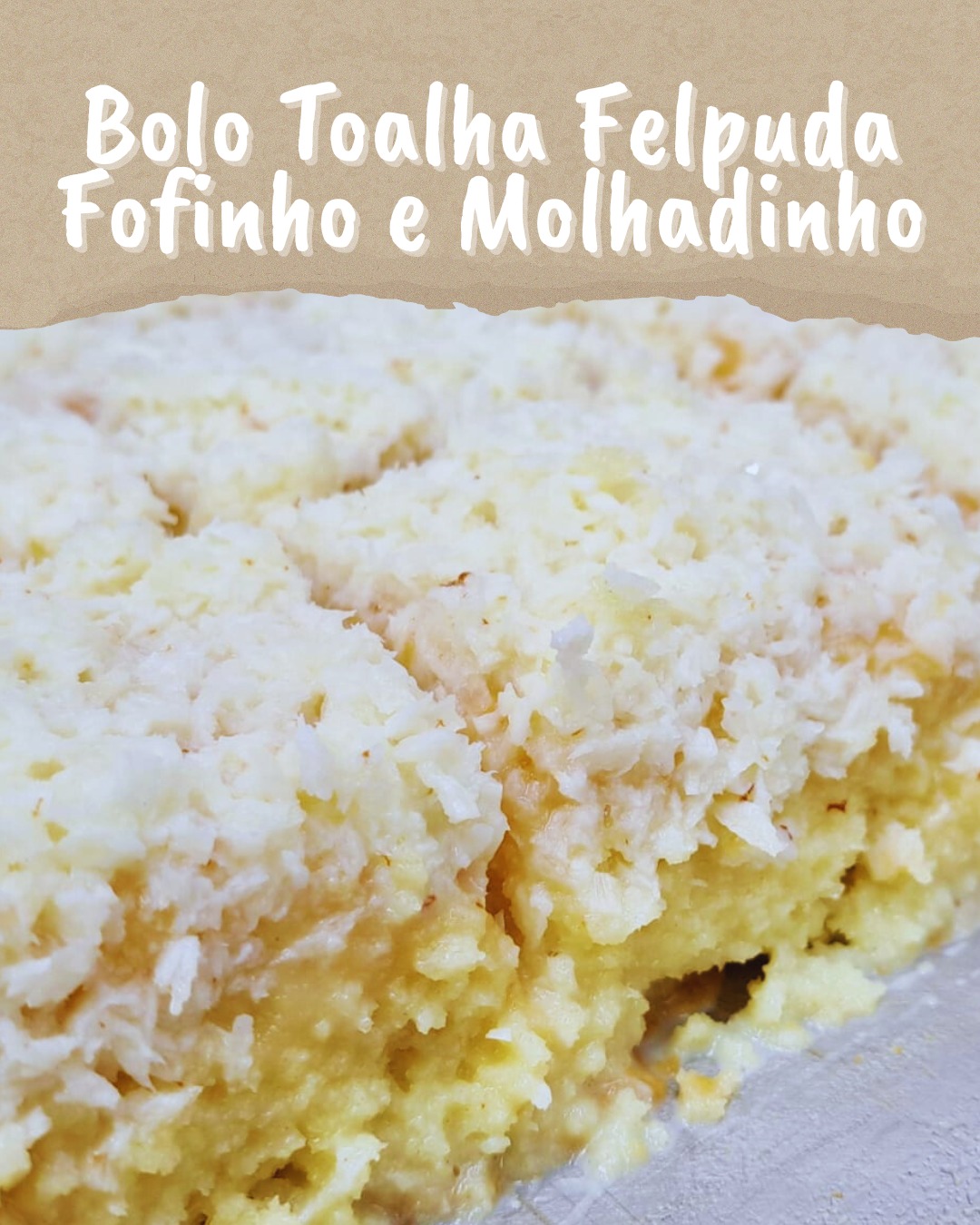 BOLO TOALHA FELPUDA MOLHADINHO