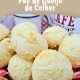 PÃO DE QUEIJO DE COLHER SEM SOVAR